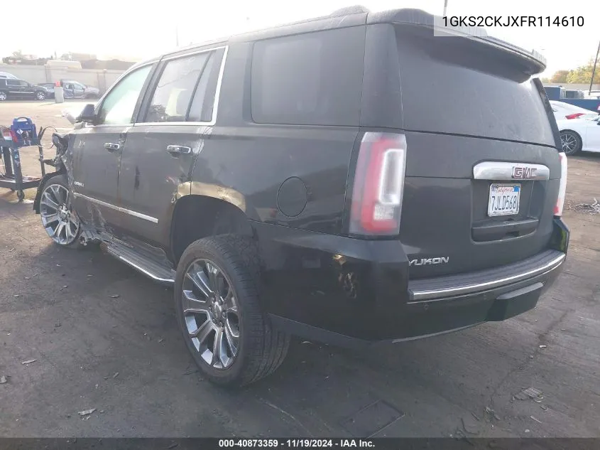 2015 GMC Yukon Denali VIN: 1GKS2CKJXFR114610 Lot: 40873359