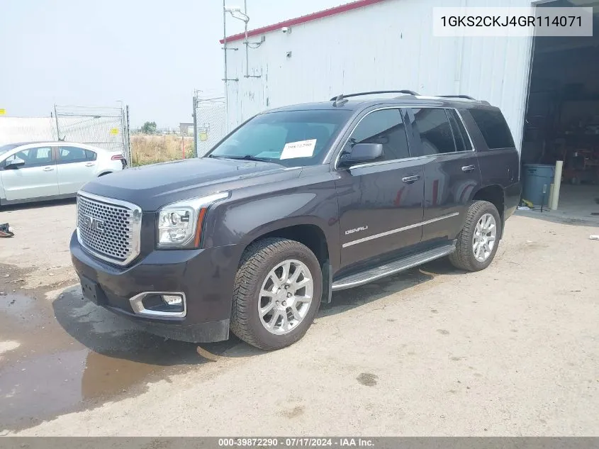 2016 GMC Yukon Denali VIN: 1GKS2CKJ4GR114071 Lot: 39872290