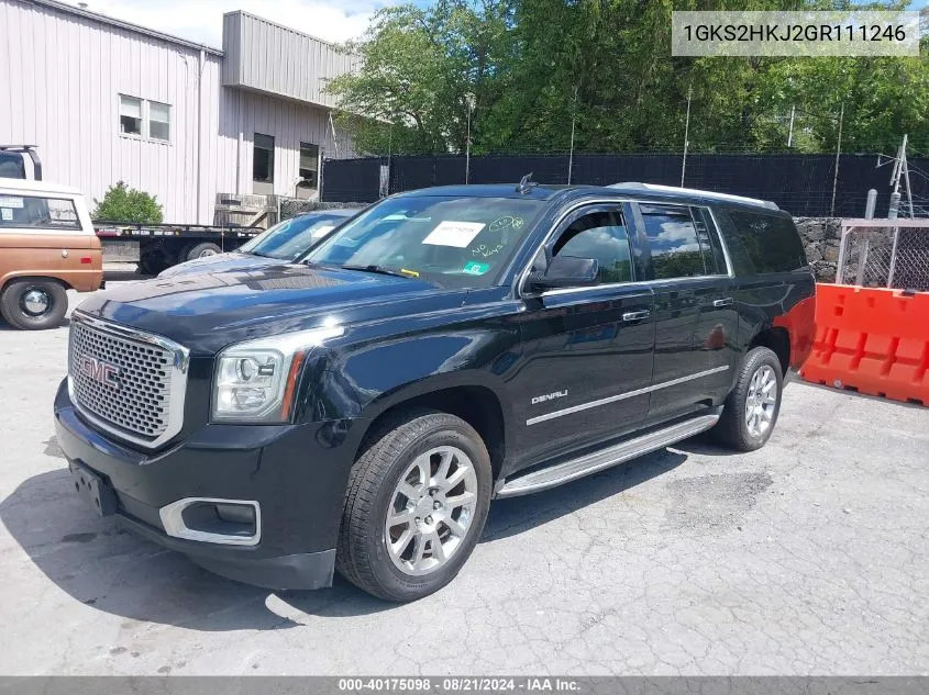 2016 GMC Yukon Xl Denali VIN: 1GKS2HKJ2GR111246 Lot: 40175098