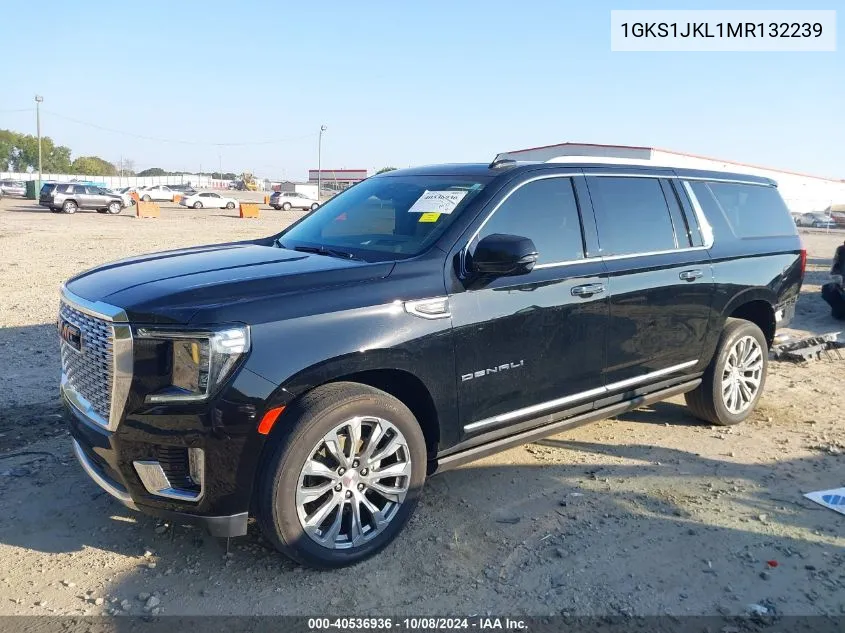 2021 GMC Yukon Xl 2Wd Denali VIN: 1GKS1JKL1MR132239 Lot: 40536936