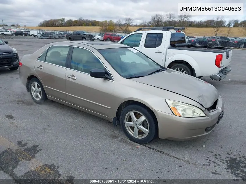 2003 Honda Accord 2.4 Ex VIN: JHMCM56613C040633 Lot: 40738961