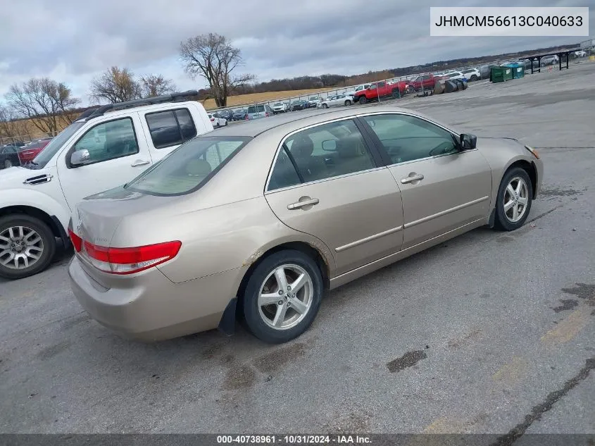 2003 Honda Accord 2.4 Ex VIN: JHMCM56613C040633 Lot: 40738961