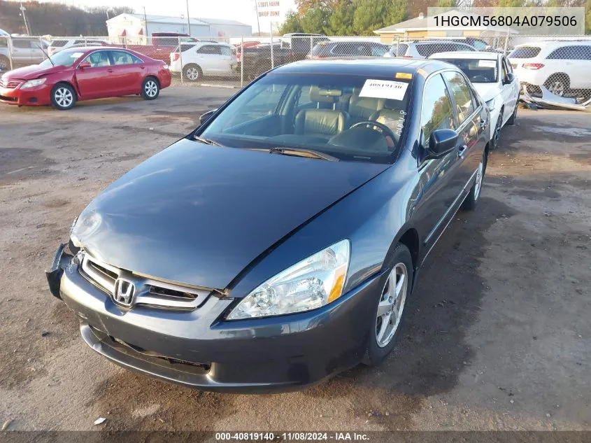 2004 Honda Accord 2.4 Ex VIN: 1HGCM56804A079506 Lot: 40819140