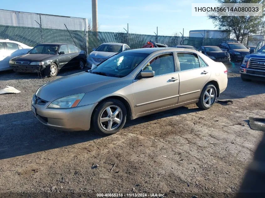 2004 Honda Accord 2.4 Ex VIN: 1HGCM56614A080033 Lot: 40855318