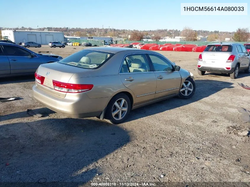 2004 Honda Accord 2.4 Ex VIN: 1HGCM56614A080033 Lot: 40855318