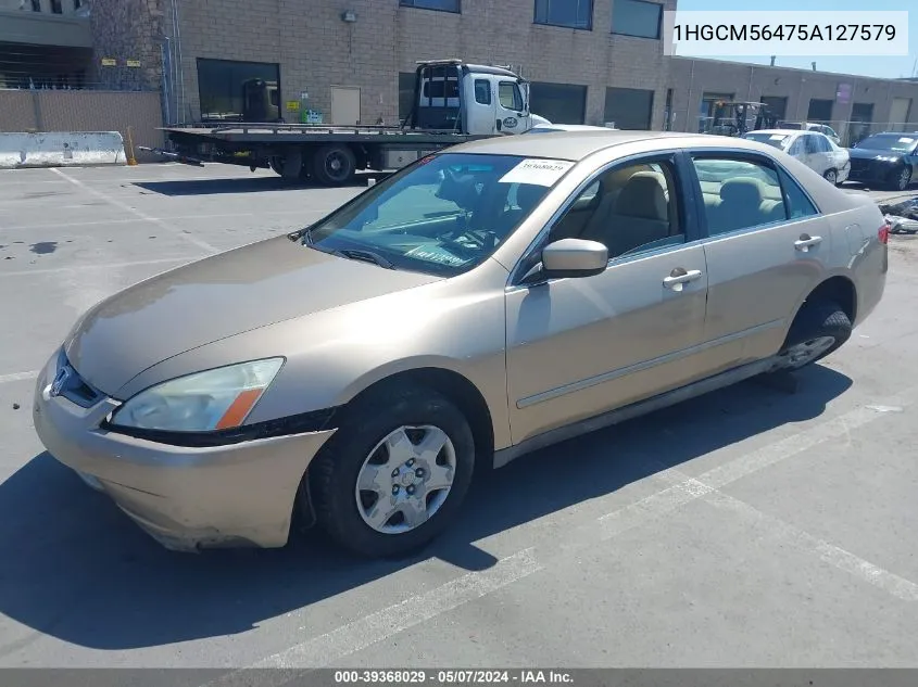 2005 Honda Accord 2.4 Lx VIN: 1HGCM56475A127579 Lot: 39368029