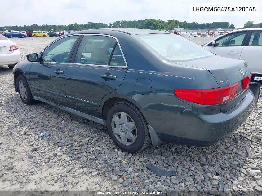 2005 Honda Accord 2.4 Lx VIN: 1HGCM56475A120065 Lot: 39985923