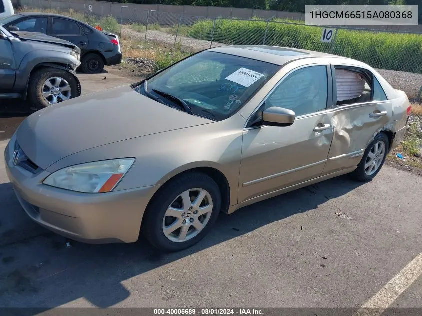 2005 Honda Accord 3.0 Ex VIN: 1HGCM66515A080368 Lot: 40005689