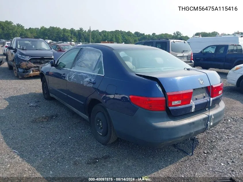 2005 Honda Accord VIN: THGCM56475A115416 Lot: 40097875