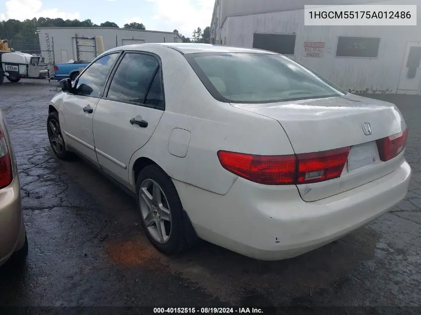 2005 Honda Accord Dx VIN: 1HGCM55175A012486 Lot: 40152515