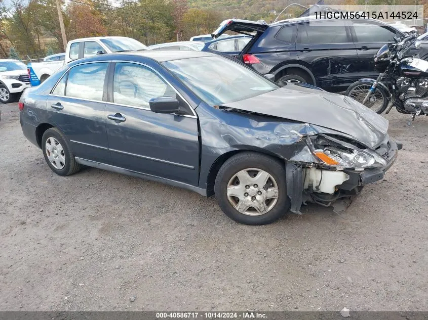 2005 Honda Accord 2.4 Lx VIN: 1HGCM56415A144524 Lot: 40586717