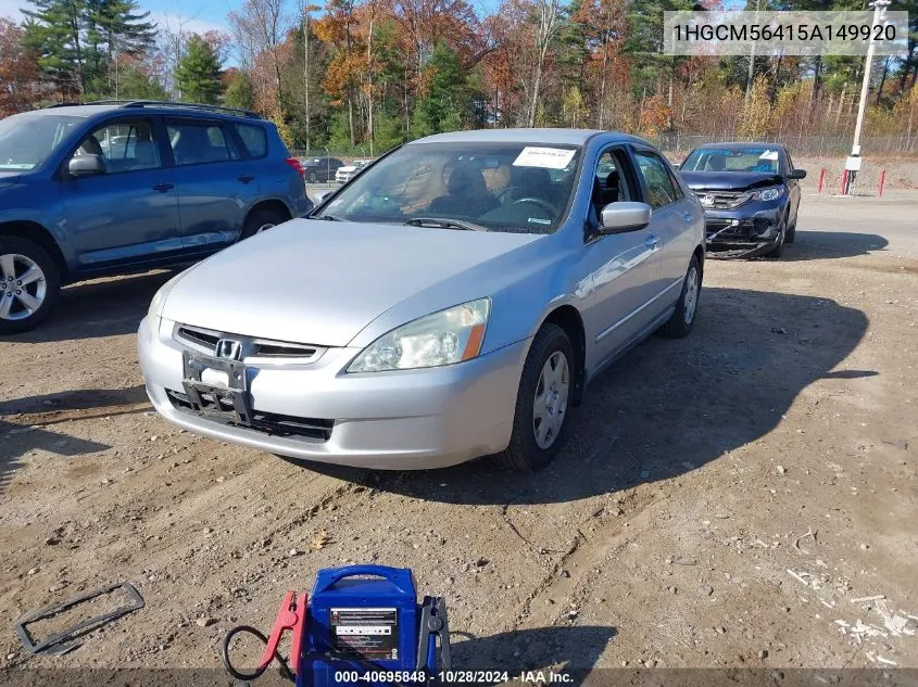 2005 Honda Accord 2.4 Lx VIN: 1HGCM56415A149920 Lot: 40695848