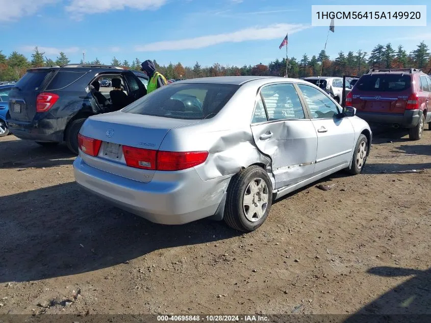 2005 Honda Accord 2.4 Lx VIN: 1HGCM56415A149920 Lot: 40695848