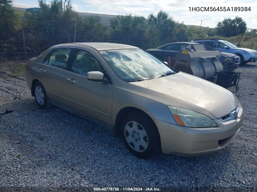 2005 Honda Accord 2.4 Lx VIN: 1HGCM56455A189384 Lot: 40776756