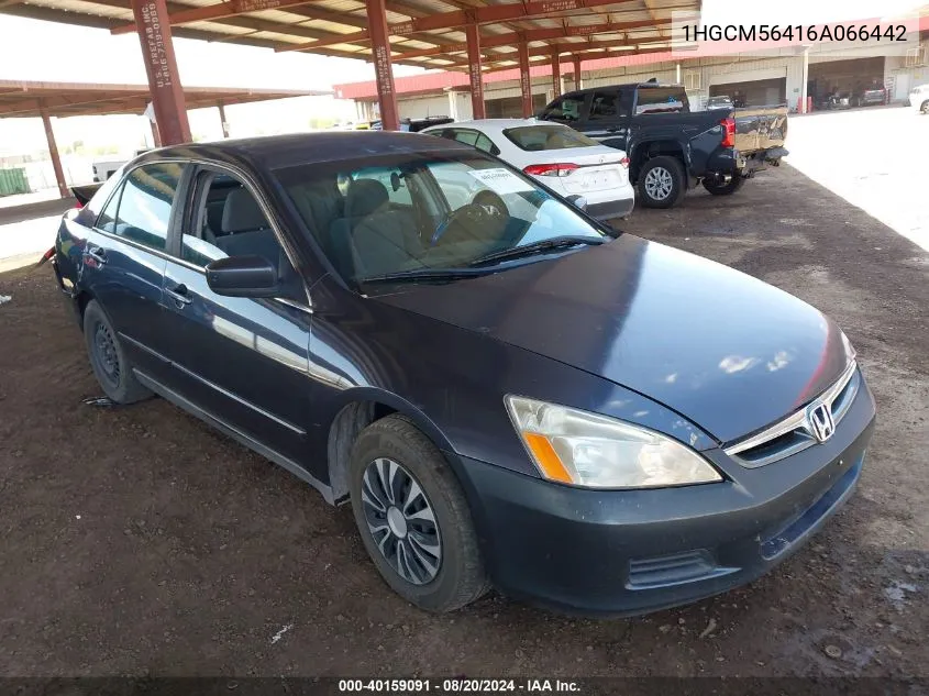 2006 Honda Accord 2.4 Lx VIN: 1HGCM56416A066442 Lot: 40159091