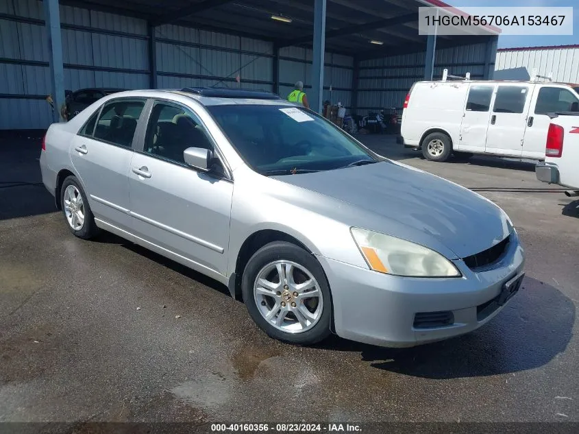 2006 Honda Accord 2.4 Ex VIN: 1HGCM56706A153467 Lot: 40160356