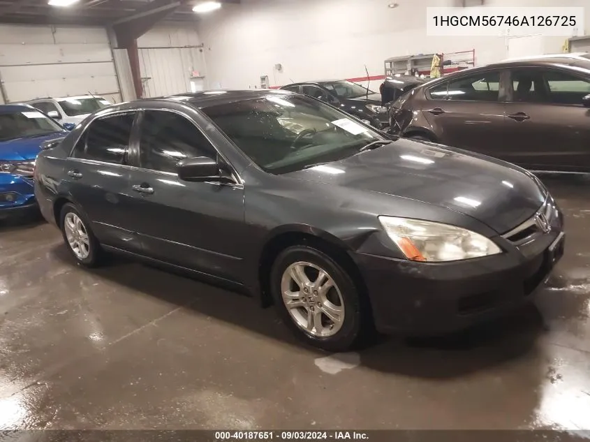 2006 Honda Accord 2.4 Ex VIN: 1HGCM56746A126725 Lot: 40187651