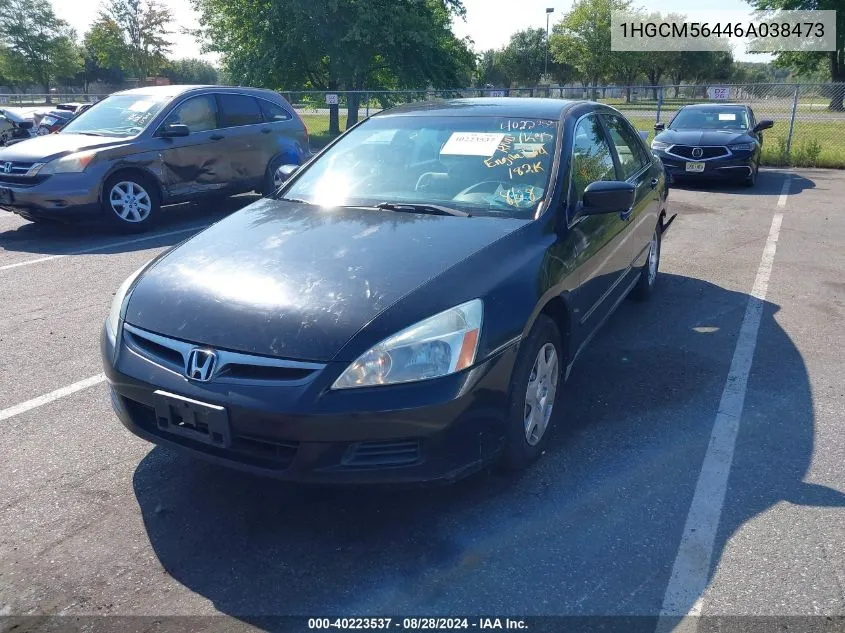 2006 Honda Accord 2.4 Lx VIN: 1HGCM56446A038473 Lot: 40223537