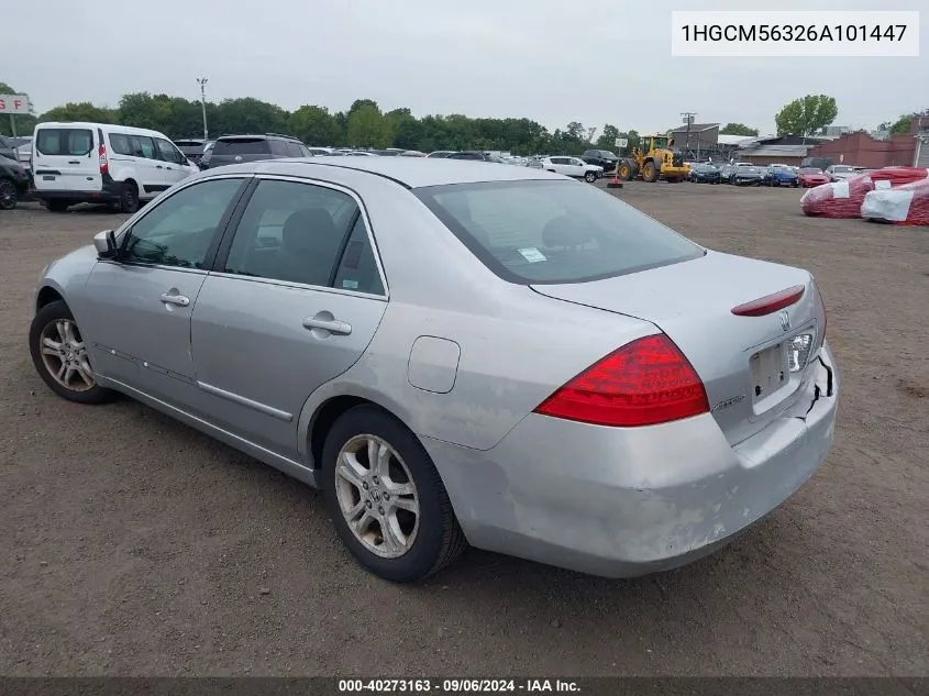 2006 Honda Accord 2.4 Se VIN: 1HGCM56326A101447 Lot: 40273163