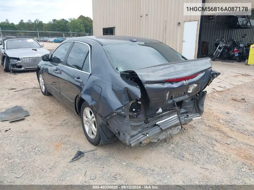 2006 Honda Accord Ex VIN: 1HGCM56816A087178 Lot: 40330028