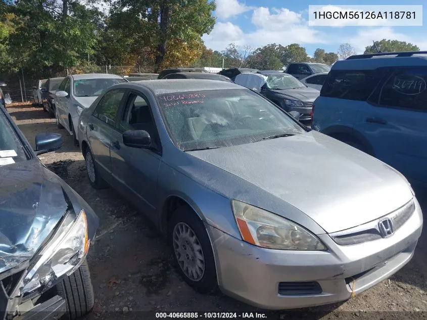 2006 Honda Accord 2.4 Vp VIN: 1HGCM56126A118781 Lot: 40665885