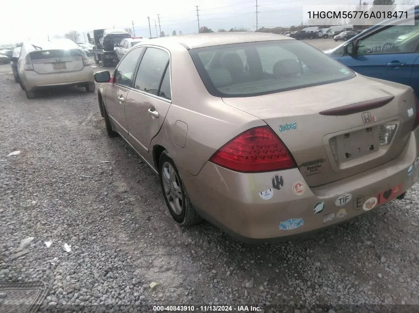 2006 Honda Accord 2.4 Ex VIN: 1HGCM56776A018471 Lot: 40843910