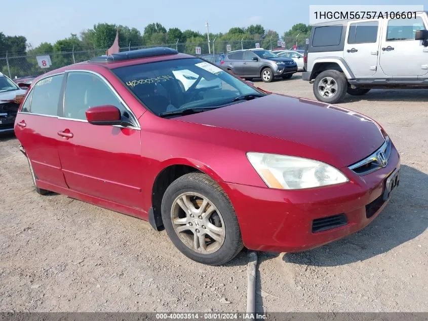 2007 Honda Accord Ex VIN: 1HGCM56757A106601 Lot: 40003514