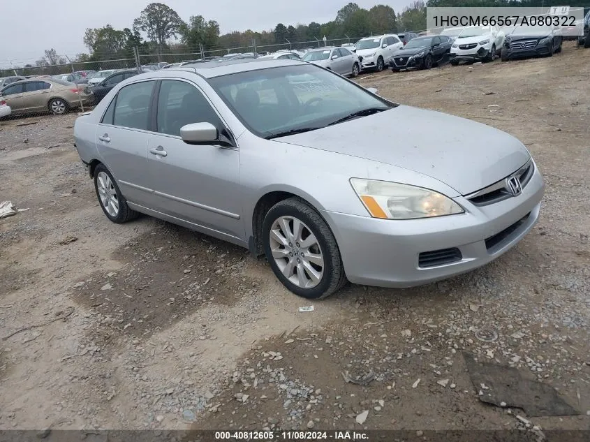 2007 Honda Accord 3.0 Ex VIN: 1HGCM66567A080322 Lot: 40812605