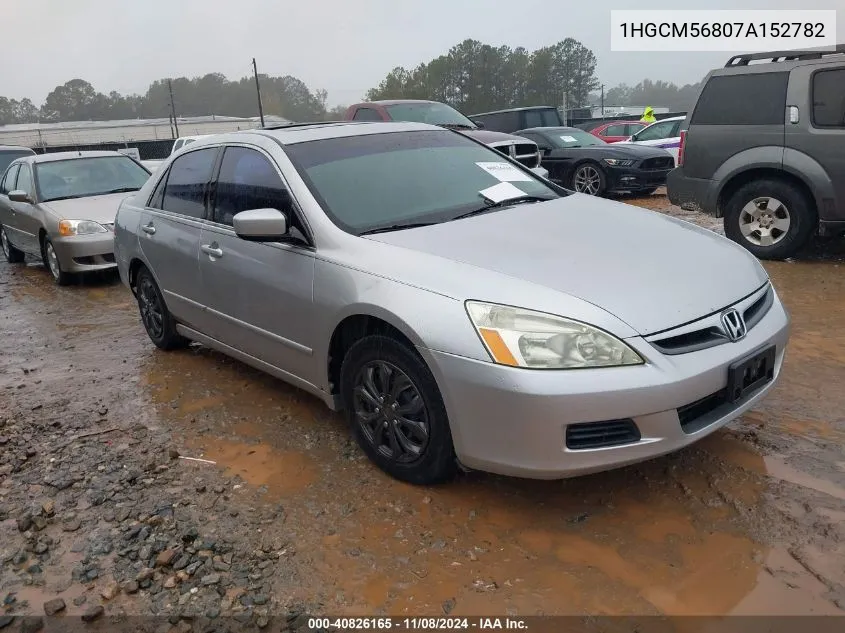 2007 Honda Accord 2.4 Ex VIN: 1HGCM56807A152782 Lot: 40826165