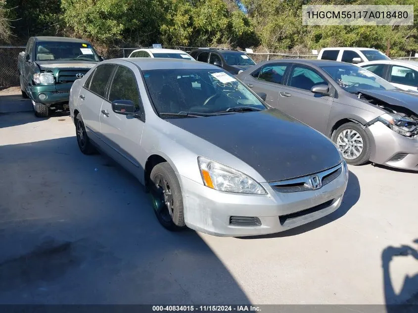 2007 Honda Accord 2.4 Vp VIN: 1HGCM56117A018480 Lot: 40834015