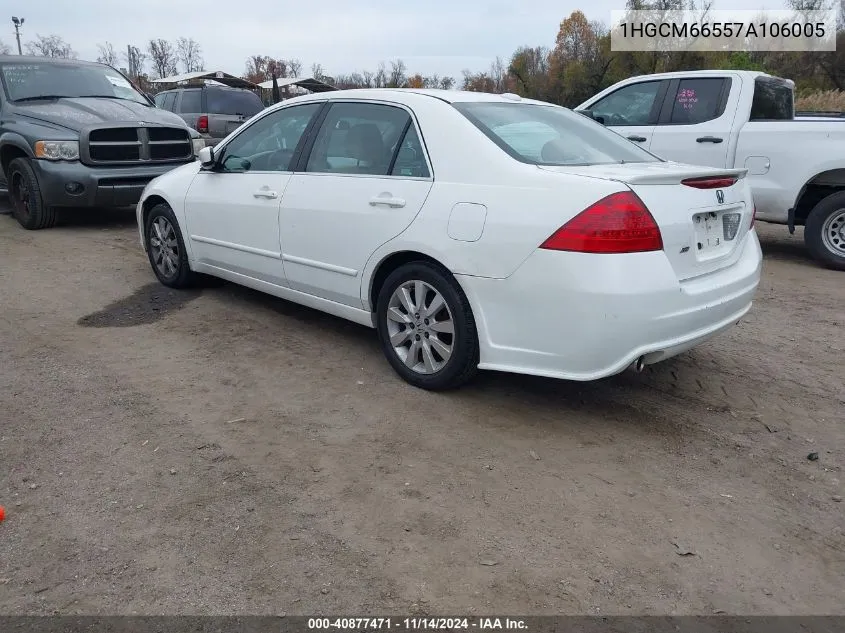 2007 Honda Accord 3.0 Ex VIN: 1HGCM66557A106005 Lot: 40877471