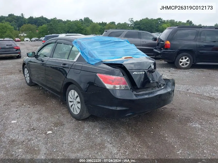 2009 Honda Accord 2.4 Lx VIN: JHMCP26319C012173 Lot: 39922220