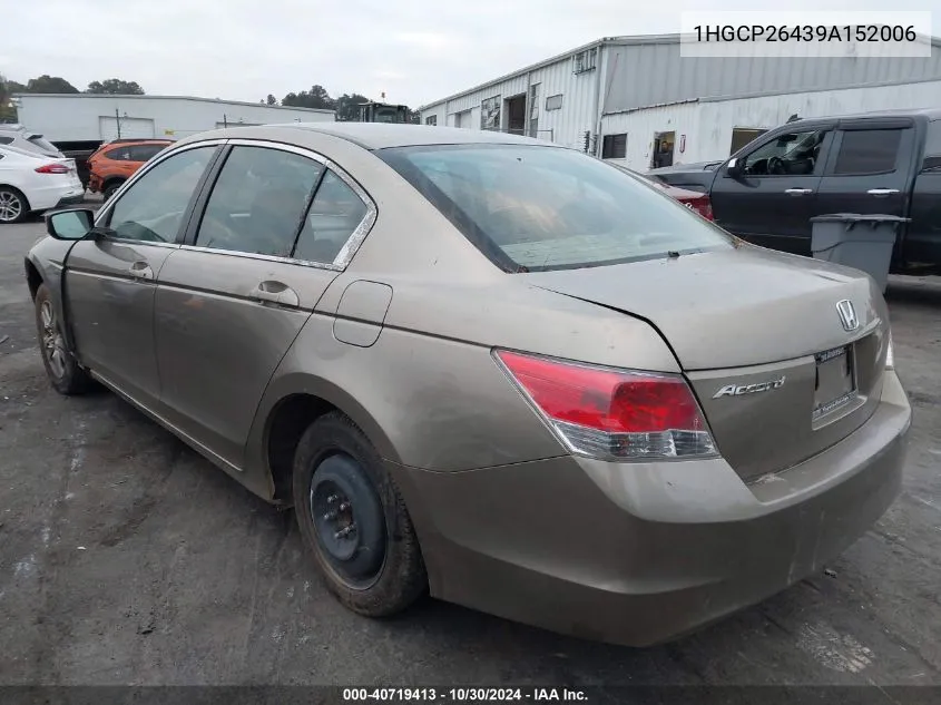 2009 Honda Accord 2.4 Lx-P VIN: 1HGCP26439A152006 Lot: 40719413