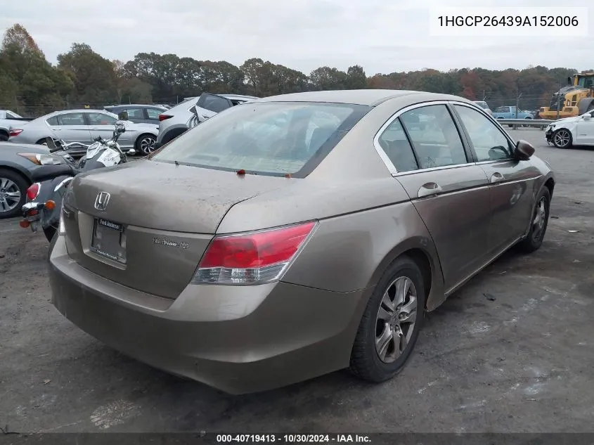 2009 Honda Accord 2.4 Lx-P VIN: 1HGCP26439A152006 Lot: 40719413