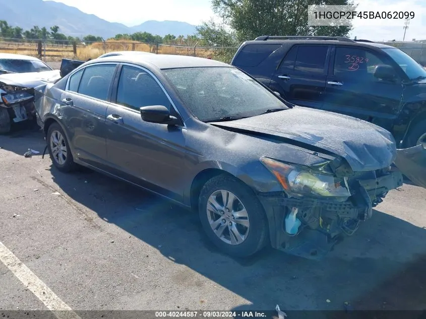 2011 Honda Accord 2.4 Lx-P VIN: 1HGCP2F45BA062099 Lot: 40244587