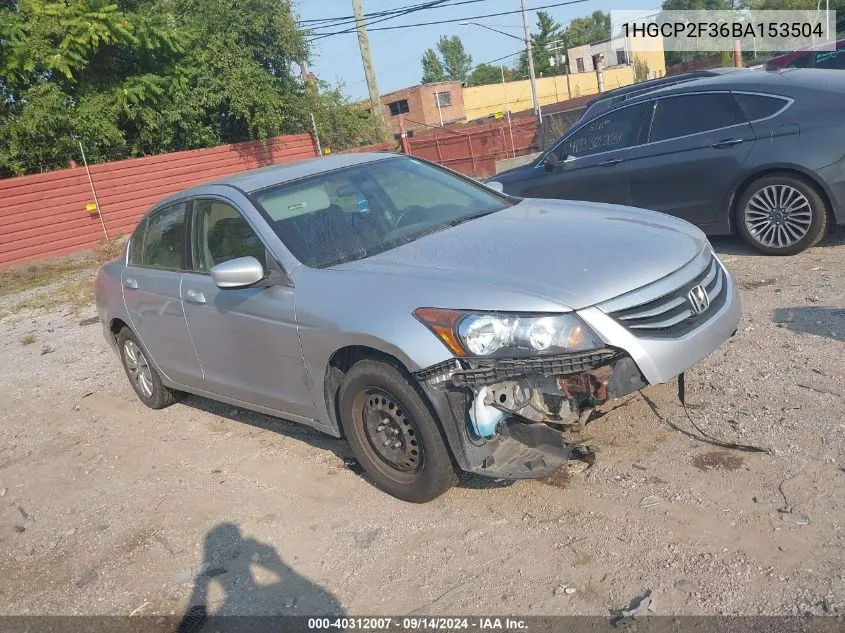 2011 Honda Accord Lx VIN: 1HGCP2F36BA153504 Lot: 40312007