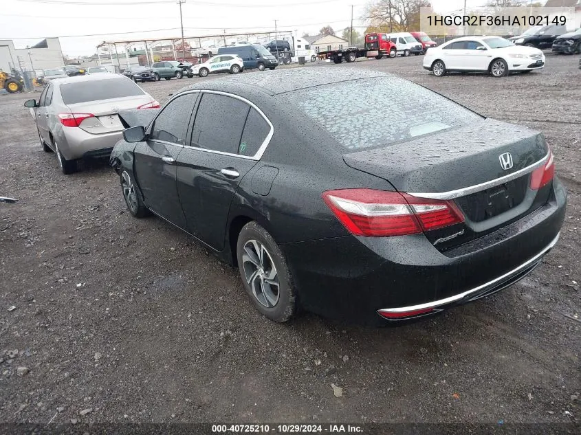 2017 Honda Accord Lx VIN: 1HGCR2F36HA102149 Lot: 40725210