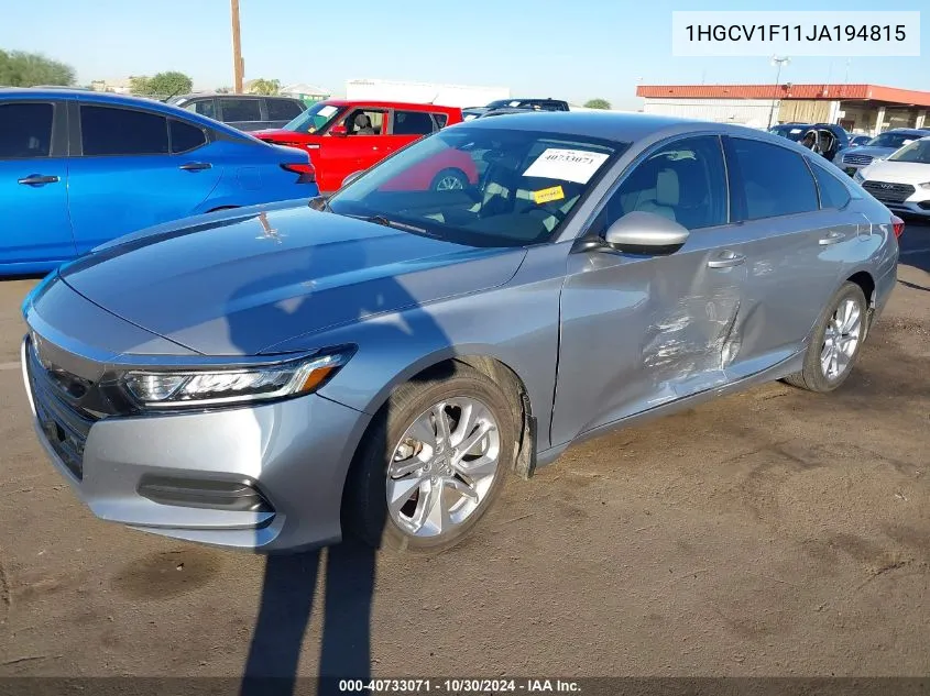 2018 Honda Accord Lx VIN: 1HGCV1F11JA194815 Lot: 40733071