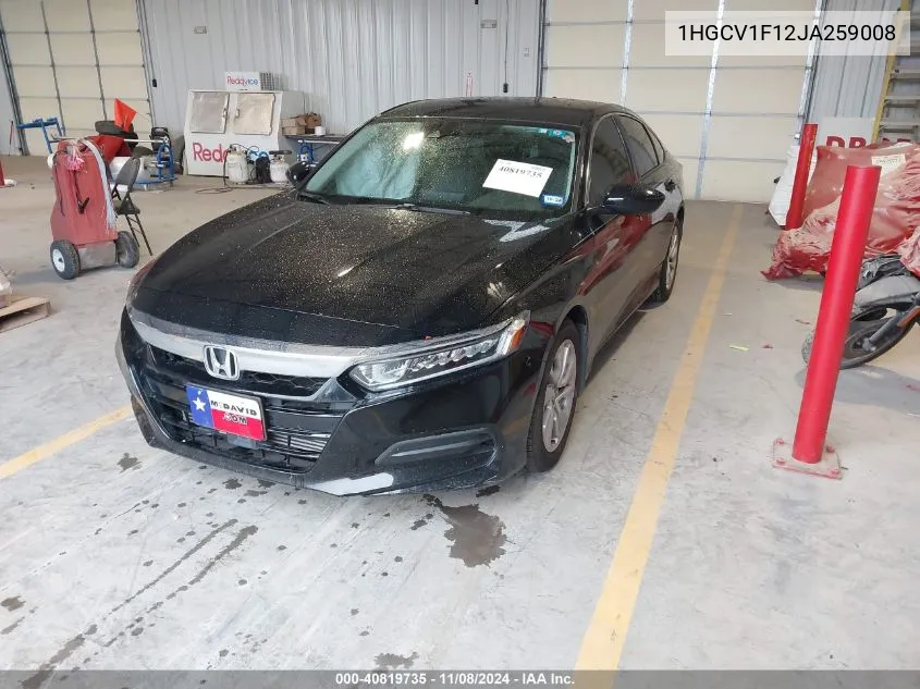 2018 Honda Accord Lx VIN: 1HGCV1F12JA259008 Lot: 40819735