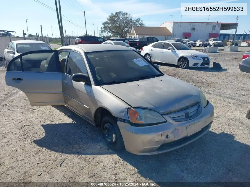 2002 Honda Civic Lx VIN: 2HGES16552H599633 Lot: 40705524