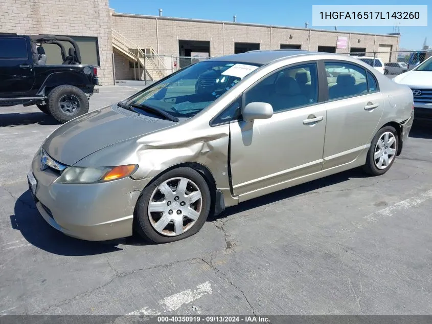 2007 Honda Civic Lx VIN: 1HGFA16517L143260 Lot: 40350919