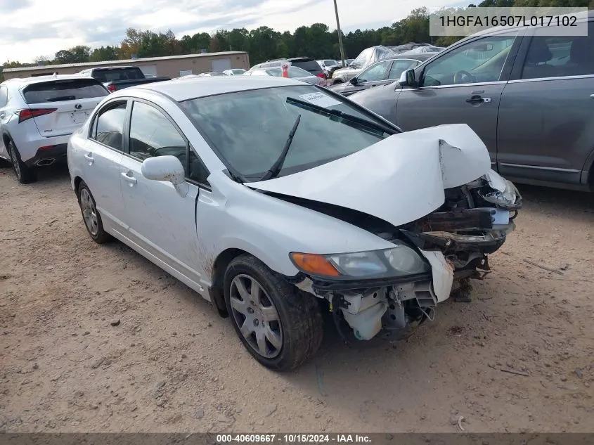 2007 Honda Civic Lx VIN: 1HGFA16507L017102 Lot: 40609667