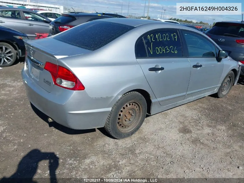 2009 Honda Civic VIN: 2HGFA16249H004326 Lot: 12120217