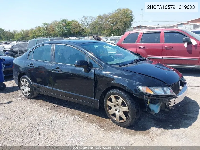 2009 Honda Civic Lx VIN: 2HGFA16579H319633 Lot: 40204310