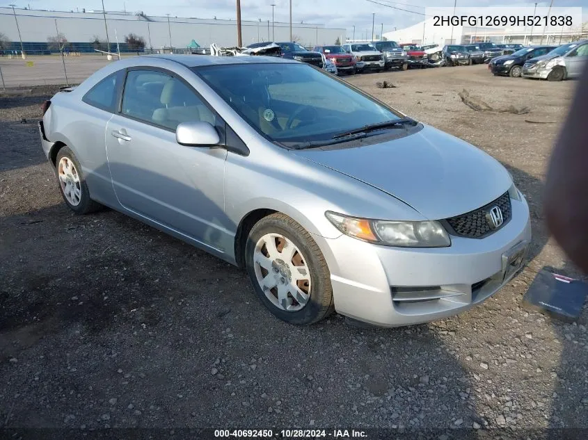 2009 Honda Civic Lx VIN: 2HGFG12699H521838 Lot: 40692450