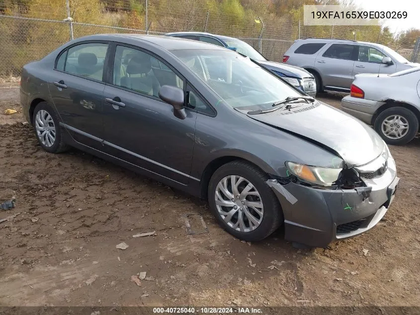 2009 Honda Civic Lx VIN: 19XFA165X9E030269 Lot: 40725040