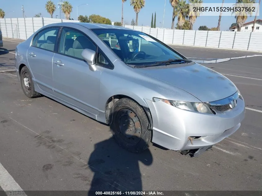 2009 Honda Civic Lx VIN: 2HGFA15529H537562 Lot: 40825165