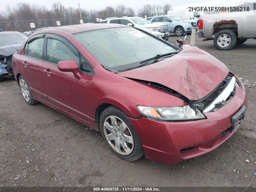 2011 Honda Civic Lx VIN: 2HGFA1F59BH536218 Lot: 40805725