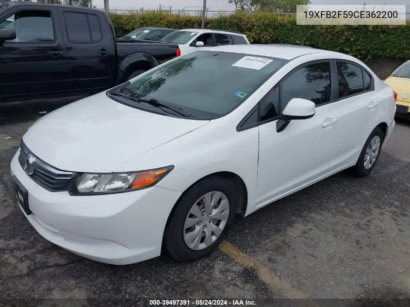 2012 Honda Civic Lx VIN: 19XFB2F59CE362200 Lot: 39497391