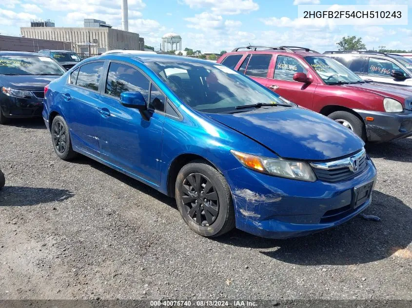 2012 Honda Civic Lx VIN: 2HGFB2F54CH510243 Lot: 40075740